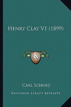 portada henry clay v1 (1899) (in English)