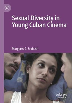 portada Sexual Diversity in Young Cuban Cinema (in English)