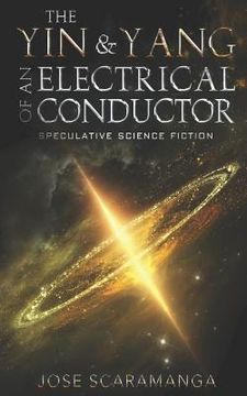 portada The Yin and Yang of an Electrical Conductor (en Inglés)