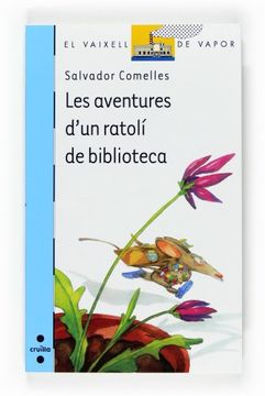 portada Les aventures d'un ratolí de biblioteca (Barco de Vapor Azul) (in Catalá)