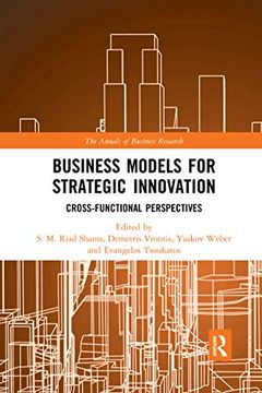 portada Business Models for Strategic Innovation: Cross-Functional Perspectives (The Annals of Business Research) (in English)
