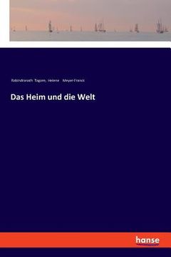 portada Das Heim und die Welt (en Alemán)