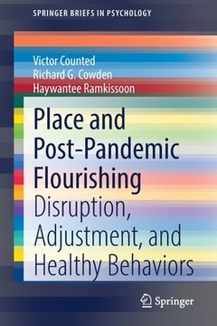 portada Place and Post-Pandemic Flourishing: Disruption, Adjustment, and Healthy Behaviors (en Inglés)