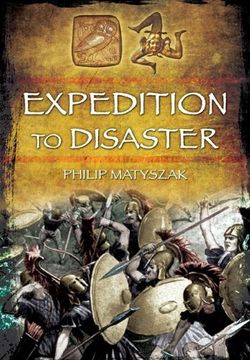 portada Expedition to Disaster: The Athenian Mission to Sicily 415 bc (in English)