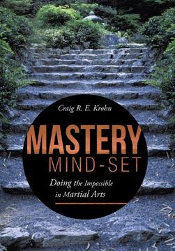 portada Mastery Mind-Set: Doing the Impossible in Martial Arts
