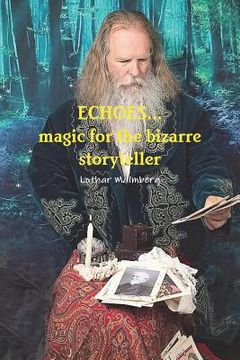 portada ECHOES...magic for the bizarre storyteller (en Inglés)