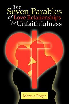 portada The Seven Parables of Love Relationships & Unfaithfulness (en Inglés)