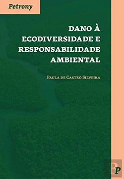 portada Dano à Ecodiversidade e Responsabilidade Ambiental (en Portugués)