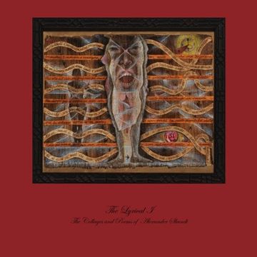 portada The Lyrical I The Collages and Poems of Alexander Shundi