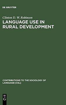 portada Language use in Rural Development: An African Perspective (Contributions to the Sociology of Language [Csl]) (in English)
