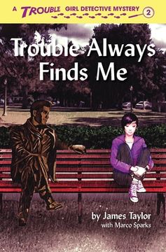 portada Trouble Always Finds Me (en Inglés)