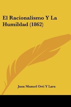 portada El Racionalismo y la Humildad (1862) (in Spanish)