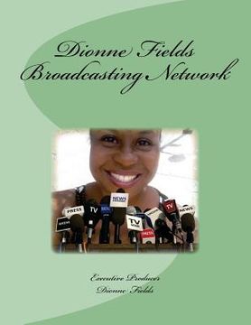portada Dionne Fields Broadcasting Network