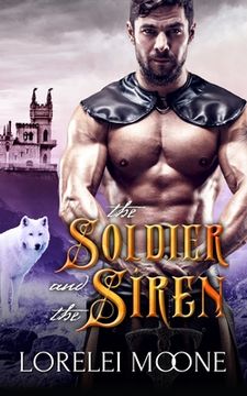 portada The Soldier and the Siren (en Inglés)