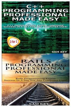portada C++ Programming Professional Made Easy & Rails Programming Professional Made Easy (in English)