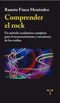 portada Comprender el Rock: Un Método Académico Completo Para el Reconocimiento y Enseñanza de los Estilos