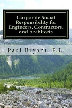portada Corporate Social Responsibility for Engineers, Contractors, and Architects (en Inglés)