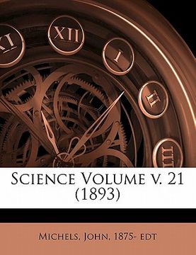 portada science volume v. 21 (1893) (in English)