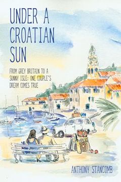 portada Under A Croatian Sun (en Inglés)