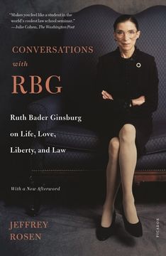 portada Conversations With Rbg: Ruth Bader Ginsburg on Life, Love, Liberty, and law (en Inglés)