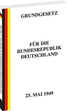 portada Erstes Grundgesetz für die Bundesrepublik Deutschland vom 23. Mai 1949 (en Alemán)