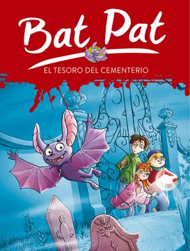 portada Bat pat 1: El Tesoro del Cementerio (in Spanish)