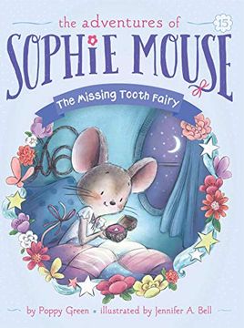portada The Missing Tooth Fairy (15) (The Adventures of Sophie Mouse) 
