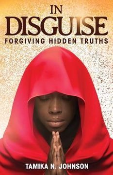 portada In Disguise: Forgiving Hidden Truths (in English)