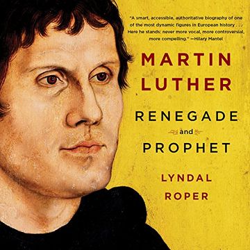 portada Martin Luther: Renegade and Prophet ()