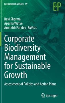 portada Corporate Biodiversity Management for Sustainable Growth: Assessment of Policies and Action Plans (en Inglés)