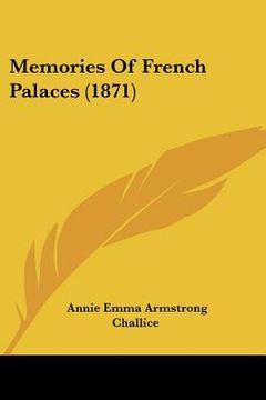 portada memories of french palaces (1871) (en Inglés)