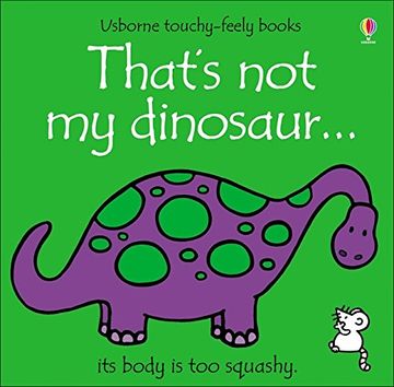 portada That's not my Dinosaur (Usborne Touchy-Feely Books) (Touchy-Feely Board Books) 