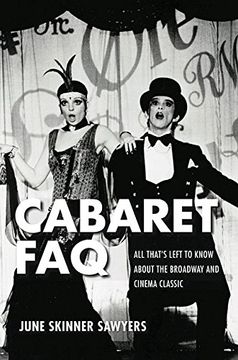 portada Cabaret FAQ: All That's Left to Know About the Broadway and Cinema Classic