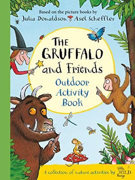 portada The Gruffalo and Friends Outdoor Activity Book (Activity Books) (en Inglés)