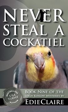 portada Never Steal a Cockatiel