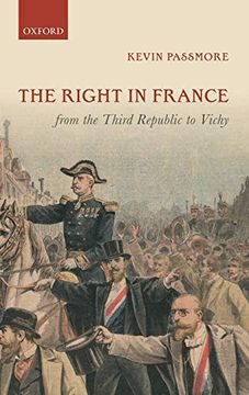 portada The Right in France From the Third Republic to Vichy (en Inglés)