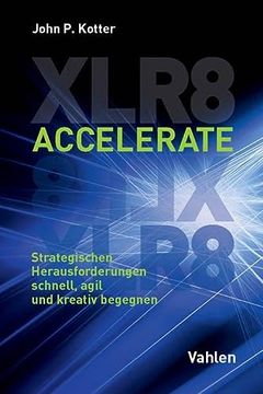 portada Accelerate: Strategischen Herausforderungen Schnell, Agil und Kreativ Begegnen (in German)