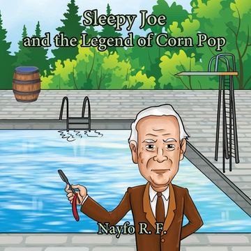 portada Sleepy Joe and the Legend of Corn Pop (en Inglés)