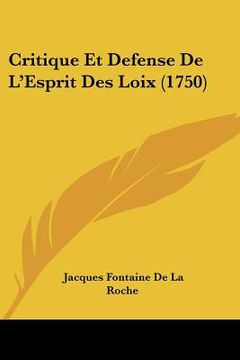 portada critique et defense de l'esprit des loix (1750) (en Inglés)