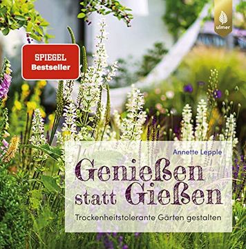 portada Genießen Statt Gießen: Trockenheitstolerante Gärten Gestalten (en Alemán)