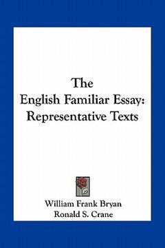portada the english familiar essay: representative texts (en Inglés)