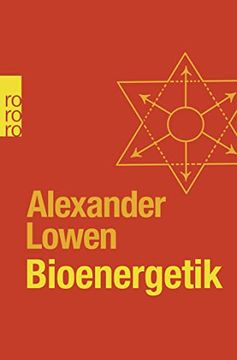 portada Bioenergetik: Therapie der Seele Durch Arbeit mit dem Körper (in German)