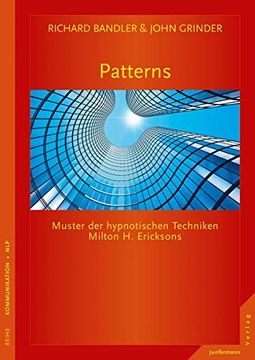 portada Patterns: Muster der Hypnotischen Techniken Milton h. Ericksons (en Alemán)