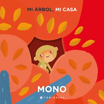 portada Mi árbol mi casa. Mono (in Spanish)