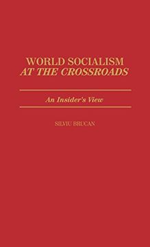portada World Socialism at the Crossroads: An Insider's View (en Inglés)