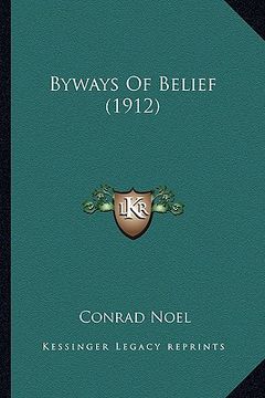 portada byways of belief (1912) (en Inglés)