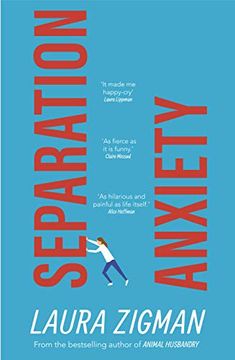 portada Separation Anxiety: ‘Exactly What i Needed for a Change of Pace, Funny and Charming'- Judy Blume (in English)