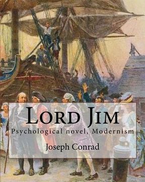 portada Lord Jim, By Joseph Conrad, A NOVEL (World's Classics): Psychological novel, Modernism