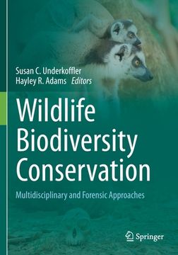 portada Wildlife Biodiversity Conservation: Multidisciplinary and Forensic Approaches (en Inglés)