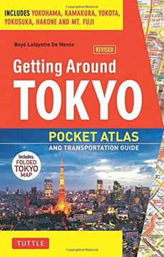 getting around tokyo pocket atlas and transportation guide,including yokohama, kawasaki, kamakura and hakone